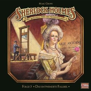 Sherlock Holmes 3: Das entwendete Fallbeil