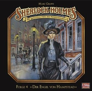 Sherlock Holmes 4: Der Engel von Hampstead