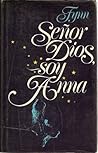 Señor Dios, soy Anna