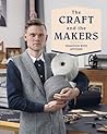 The Craft and the Makers: Between Tradition and Attitude