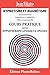 Hypnotisme et Magnétisme: Cours Pratique Complet (French Edition)
