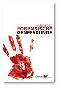 Handboek Forensische Geneeskunde (Paperback)