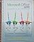 Microsoft Office 2010 A Skills Approach Special Edition UMUC