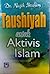 Taushiyah untuk Aktivis Islam