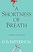 A Shortness of Breath: A Collection of Little Stories