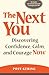 The Next You, Discovering Confidence, Calm and Courage - Now