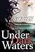 Under Dark Waters by Bernadette Calonego