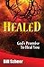 Healed: God’s Promise to He...