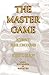 The Master Game by Robert S. de Ropp