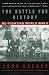 The Battle For History: Re-Fighting World War Two