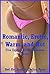 Romantic, Erotic, Warm, and Hot: Five Explicit Erotic Romance Stories