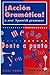 Accion Gramatica! (English and Spanish Edition)