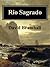 Rio Sagrado (The Greatest C...
