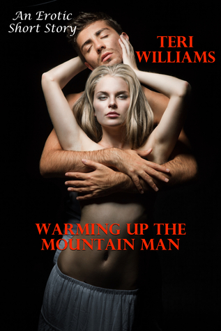 Warming Up The Mountain Man