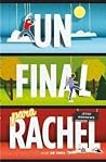 Un final para Rachel by Jesse Andrews
