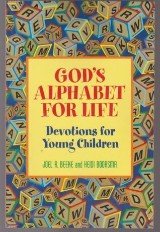 God's Alphabet for Life: Devotions for young children (Paperback)