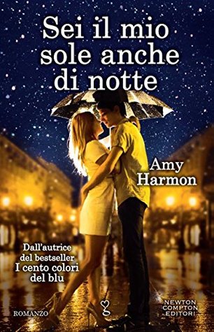 Sei il mio sole anche di notte