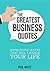 The Greatest Business Quote...