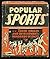 Popular sports: Their origi...