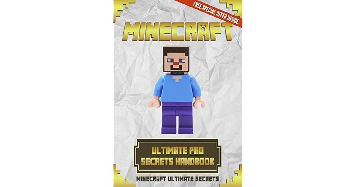 Minecraft: Ultimate Pro Secrets Handbook: NEW MINECRAFT SECRET TIPS AND ...