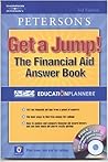 Peterson's Get a Jump! The Financial Aid Answer Book