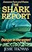 Freaky Shark Facts: Why Sharks Attack! (A Window Into The Weird, Wacky and Wonderful World Book 4)