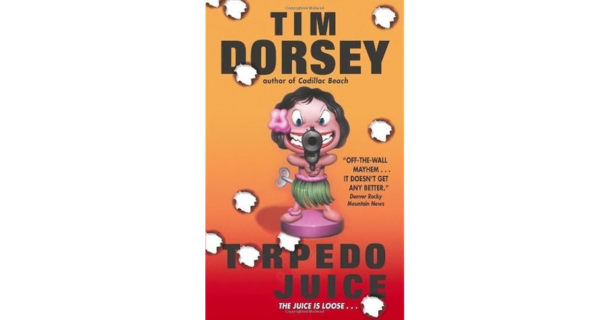 Torpedo Juice (Serge Storms, #7) by Tim Dorsey