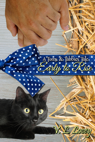 Early to Rise (Toms & Tabbies Tales #1)