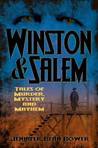 Winston & Salem: Tales of Murder, Mystery and Mayhem (Paperback)