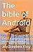 The bible of Android by Jay Stephen King