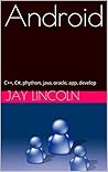 Android: C++, C#, phython, java, oracle, app, develop