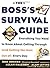 The Boss's Survival Guide by Bob Rosner
