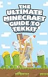The Ultimate Minecraft Guide to Tekkit