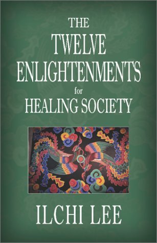 The Twelve Enlightenments for Healing Society (Hardcover)
