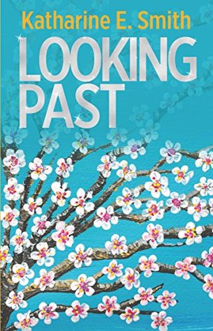 Looking Past (Kindle Edition)