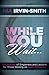 While You Wait...: My Journ...