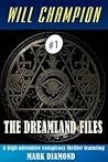 THE DREAMLAND FILES