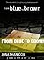 From Blue to Brown (The Blue Trilogy #3)