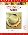 Extension Work (The Sugarcraft Skills Series)