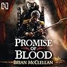 Promise of Blood by Brian  McClellan