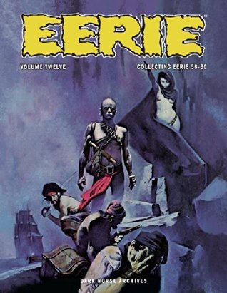 Eerie Archives Volume 12 (Kindle Edition)