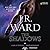 The Shadows (Black Dagger Brotherhood, #13)