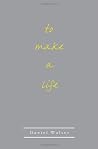 To Make a Life To Make a Life