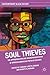 Soul Thieves: The Appropriation and Misrepresentation of African American Popular Culture (Contemporary Black History)
