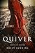 Quiver (Pegasus Crime by Holly Luhning