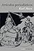 Artículos periodísticos (Clásica) (Spanish Edition)