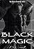 Black Magic by D. Camille