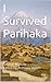 I Survived Parihaka (More S...