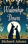 Watership Down by Richard  Adams