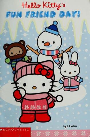 Hello Kitty's Fun Friend Day! (Unknown Binding)